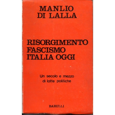 Risorgimento fascismo Italia oggi