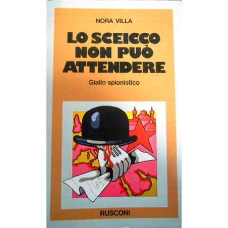Lo sceicco non può attendere