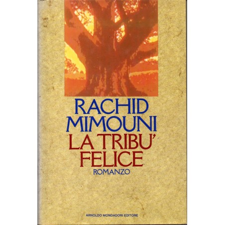 La tribù felice di Rachid Mimouni