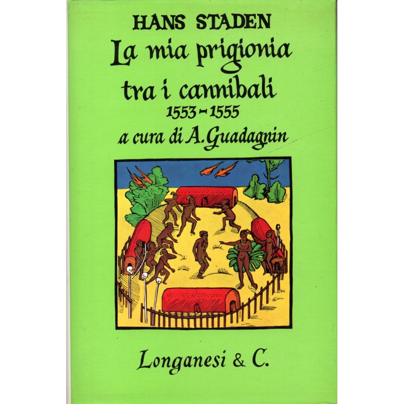 La mia prigionia tra i cannibali 1553-1555
