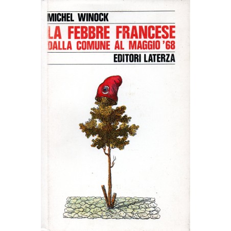 La febbre francese dalla Comune al maggio '68
