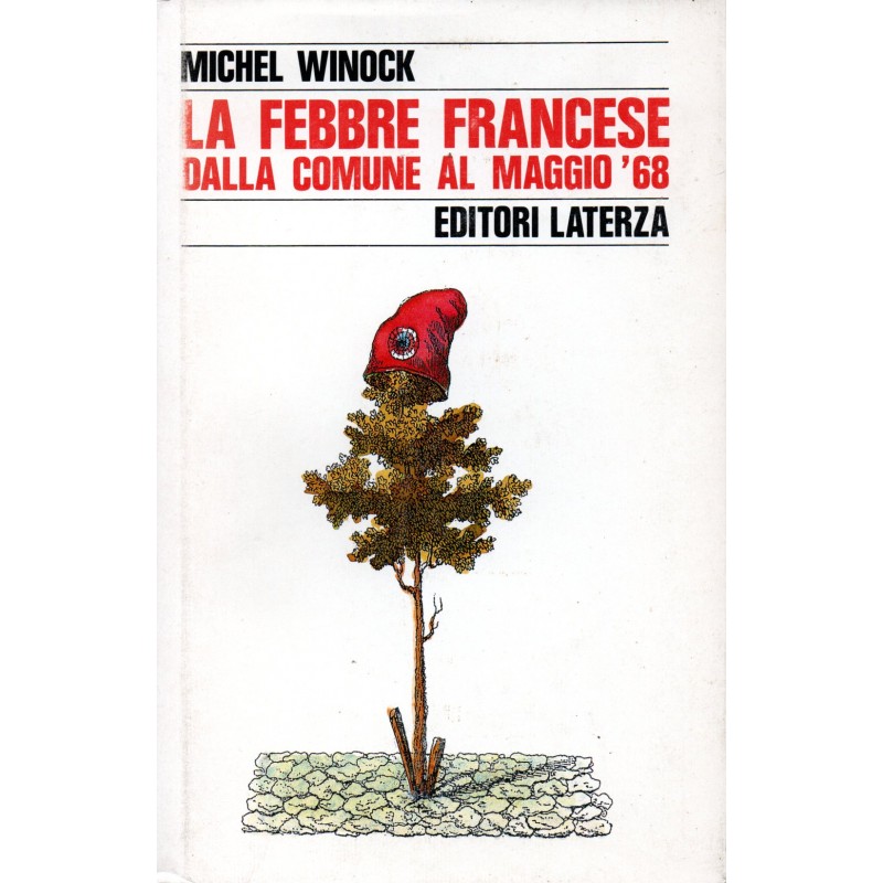 La febbre francese dalla Comune al maggio '68