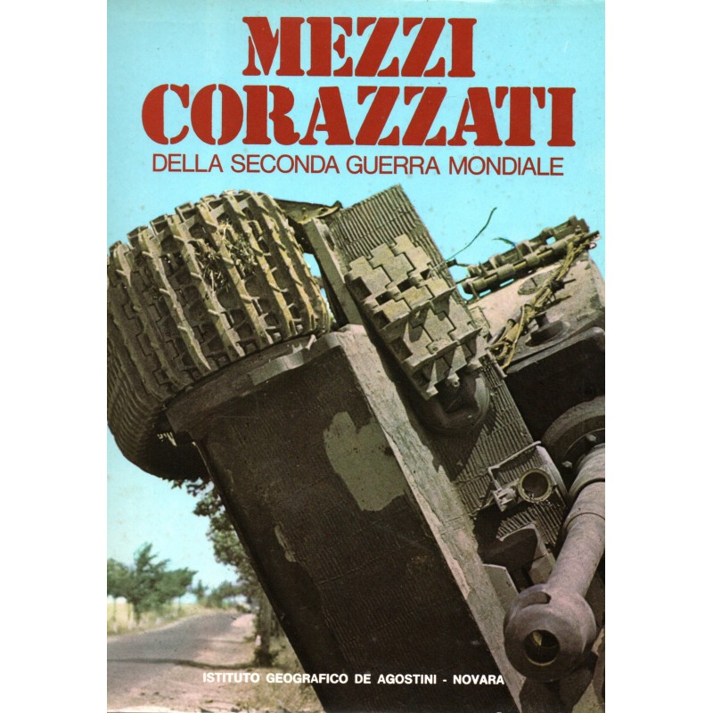 Mezzi corazzati della seconda guerra mondiale