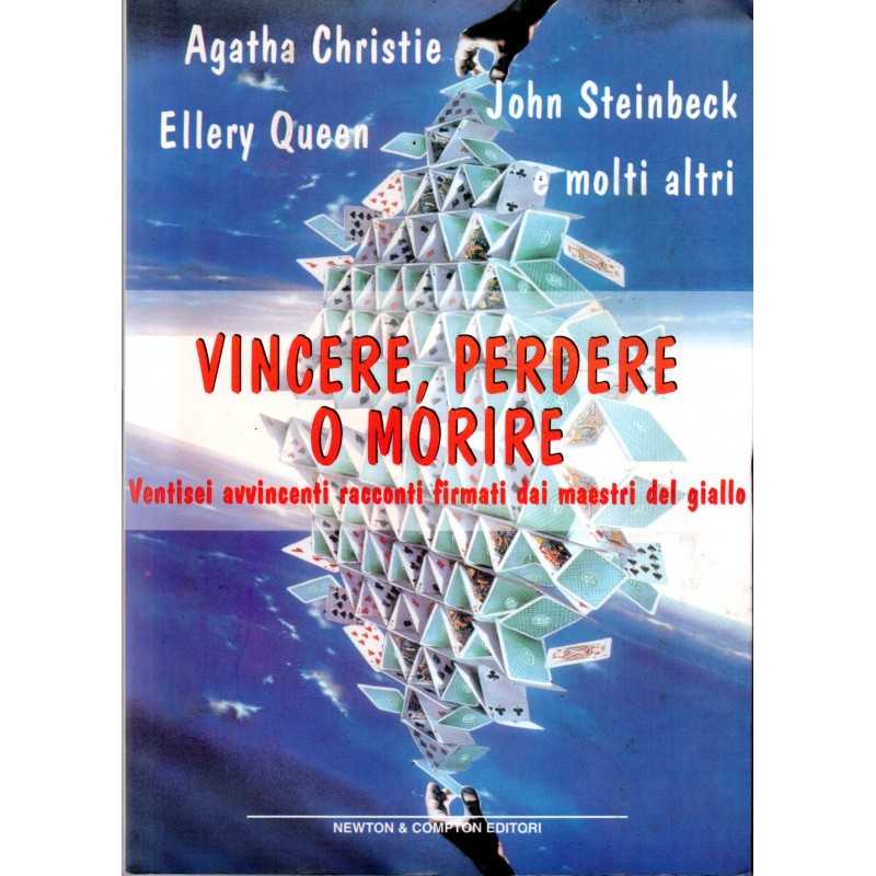 Vincere, perdere o morire