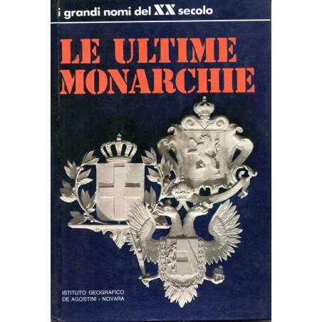 Le ultime monarchie