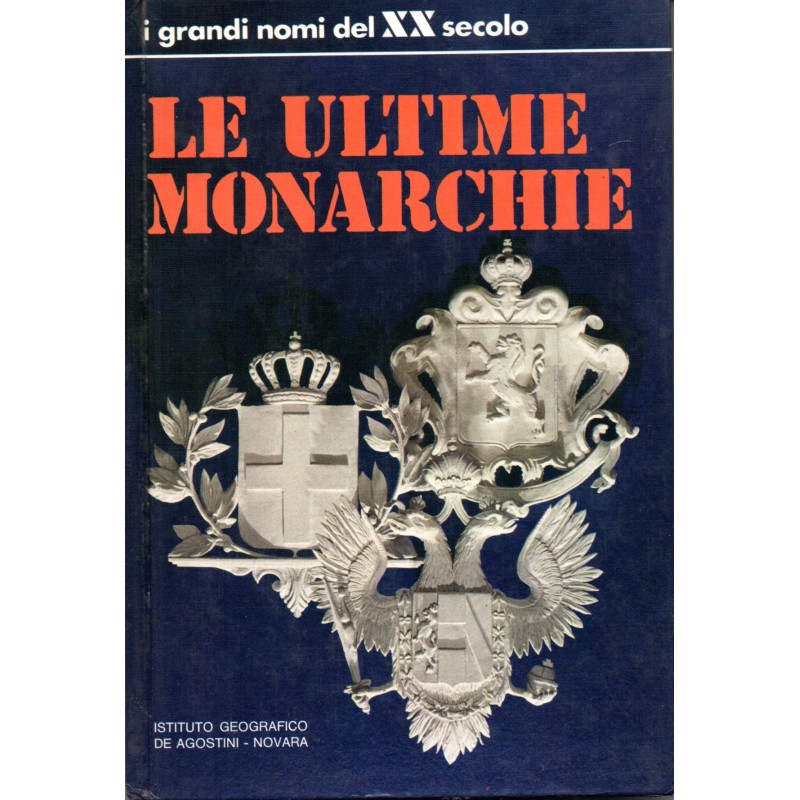 Le ultime monarchie