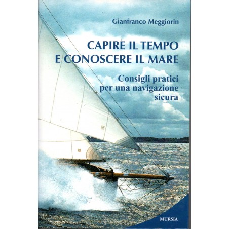 Capire il tempo e conoscere il mare