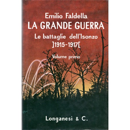 La grande guerra - le battaglie dell'Isonzo, vol. I