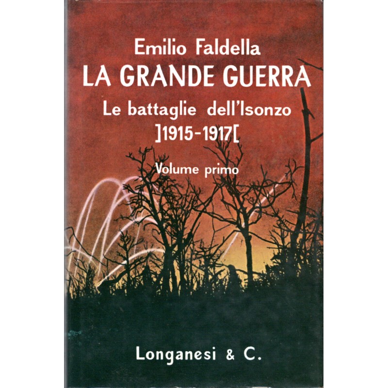 La grande guerra - le battaglie dell'Isonzo, vol. I