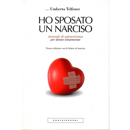 Ho sposato un narciso