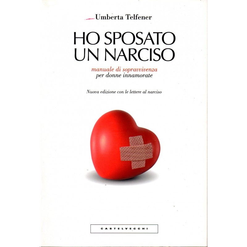 Ho sposato un narciso