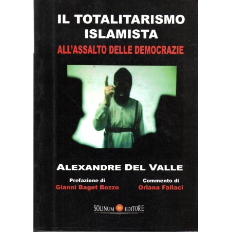 Il totalitarismo estremista all'assalto delle democrazie