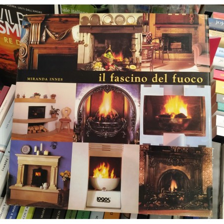 Il fascino del fuoco