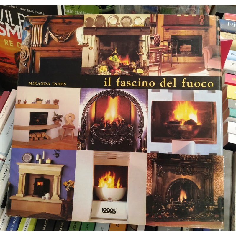 Il fascino del fuoco