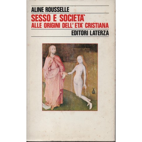 Sesso e società. Alle origini dell'età cristiana