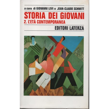 Storia dei giovani. 2 L'età contemporanea.