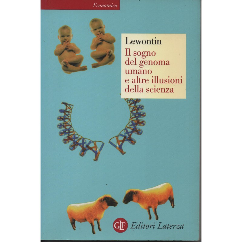 Il sogno del genoma umano e altri sogni della scienza