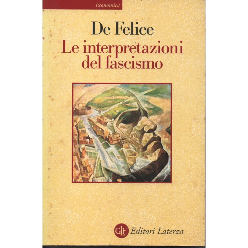 Le interpretazioni del fascismo