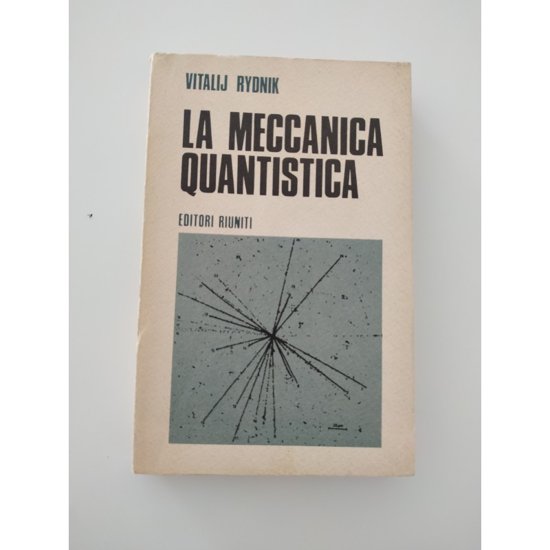 La meccanica quantistica