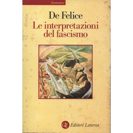 Le interpretazioni del Fascismo
