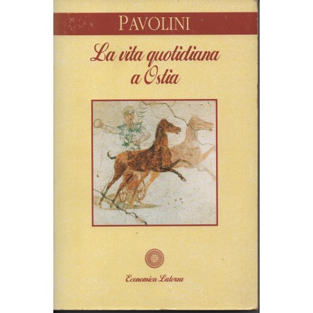 La vita quotidiana a Ostia