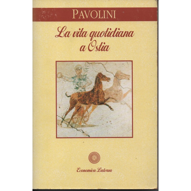 La vita quotidiana a Ostia