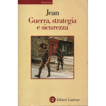 Guerra, strategia e sicurezza