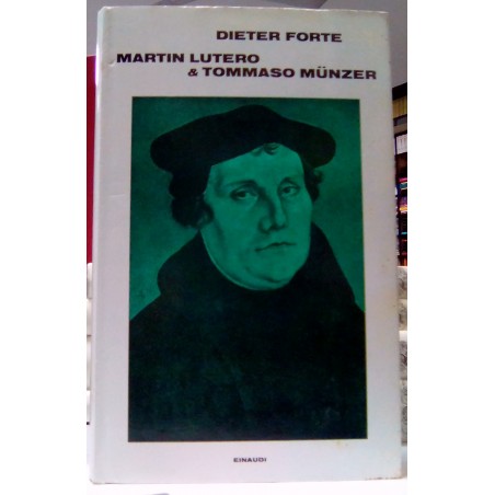 Martin Lutero & Tommaso Munzer