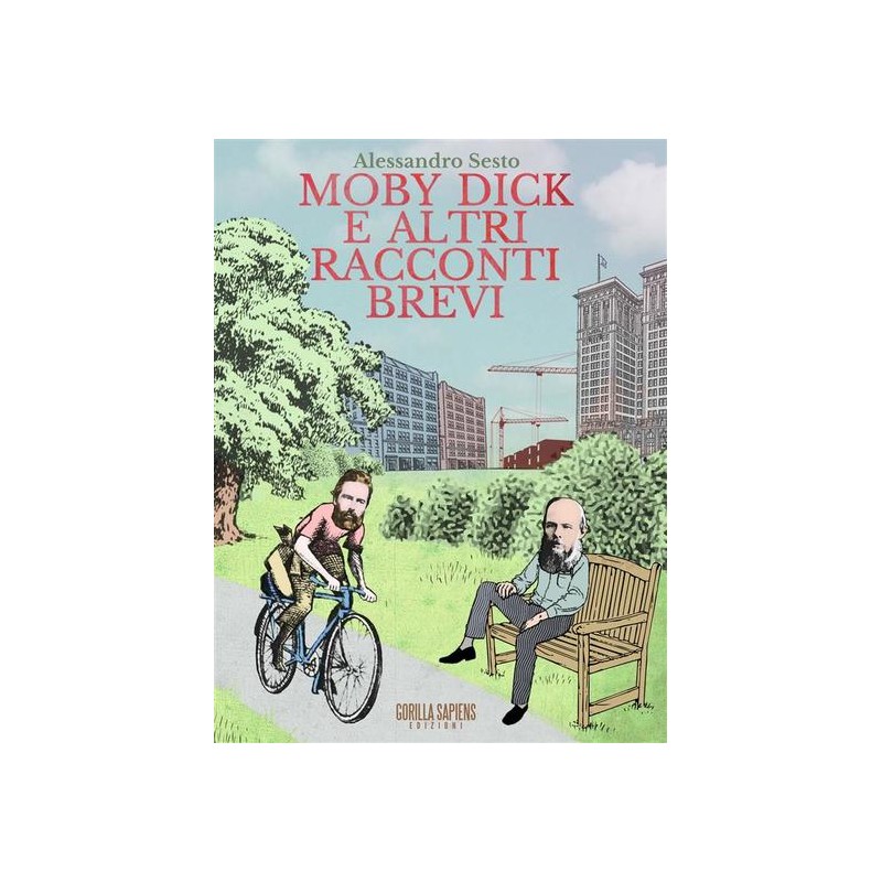 Moby Dick e altri racconti brevi
