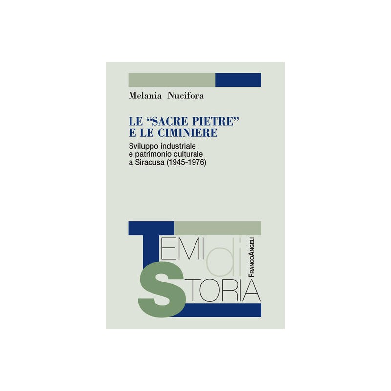 Le "sacre pietre" e le ciminiere