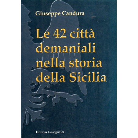 Le 42 città demaniali della Sicilia