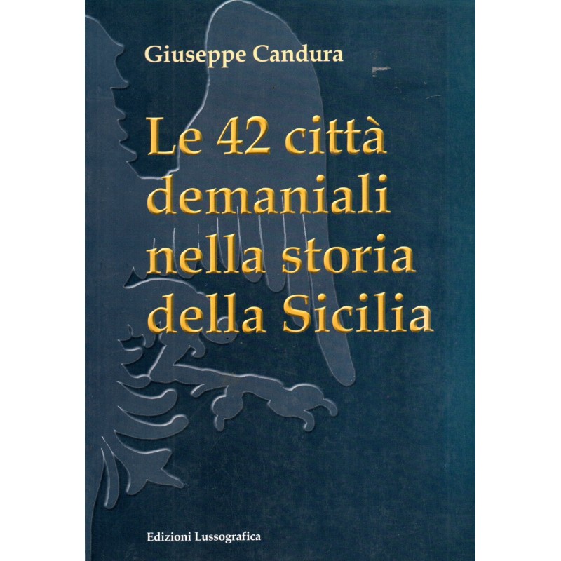 Le 42 città demaniali della Sicilia