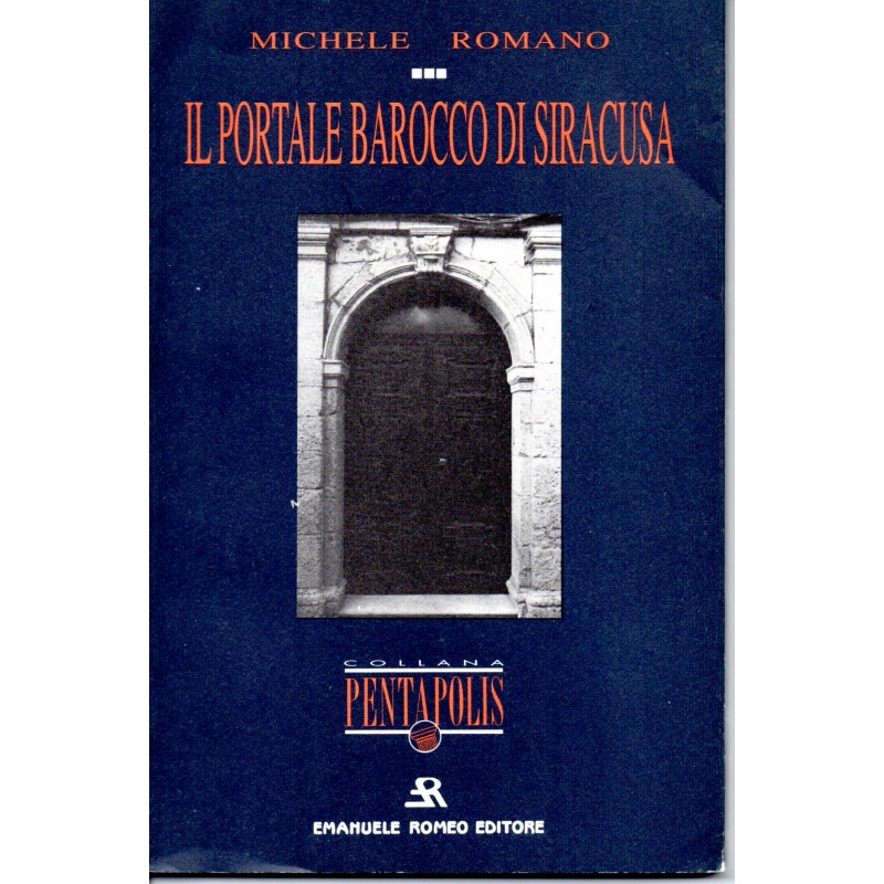Il portale barocco di Siracusa