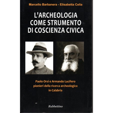 L'archeologia come strumento di coscienza civica