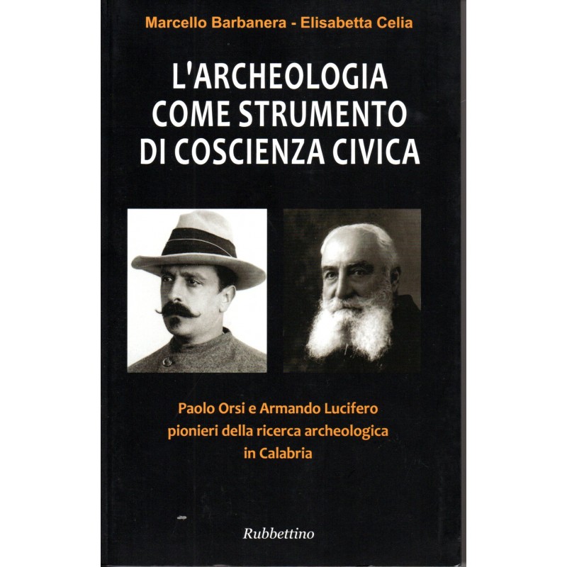 L'archeologia come strumento di coscienza civica