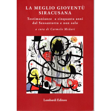 La meglio gioventù siracusana
