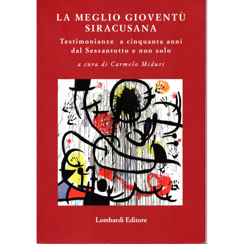 La meglio gioventù siracusana
