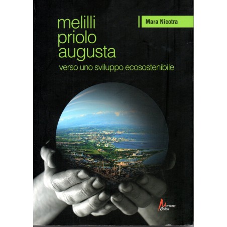 Melilli Priolo Augusta - Verso uno sviluppo ecosostenibile