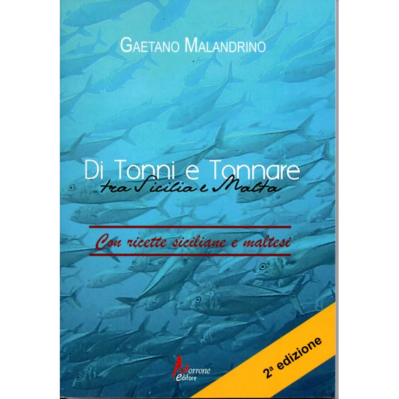 Di tonni e tonnare tra Sicilia e Malta