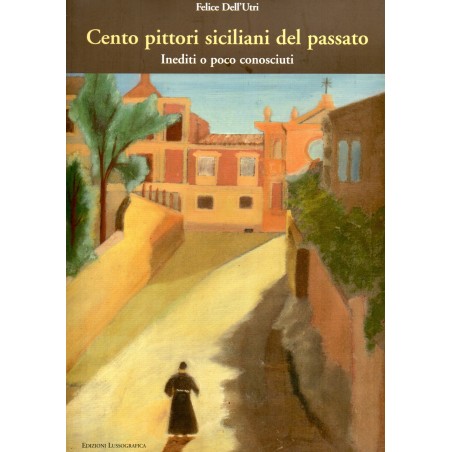 Cento pittori siciliani del passato