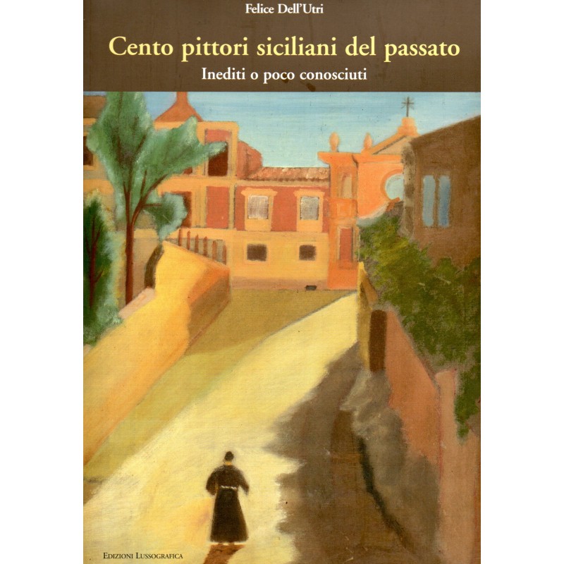 Cento pittori siciliani del passato