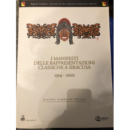 I manifesti delle rappresentazioni classiche a Siracusa (1914-2002)