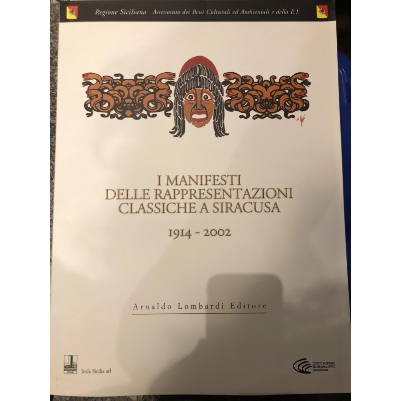I manifesti delle rappresentazioni classiche a Siracusa (1914-2002)