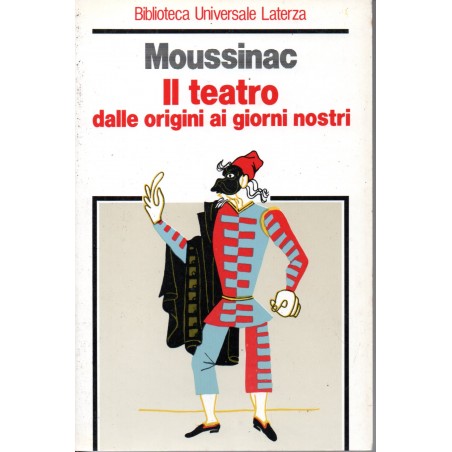 Il teatro dalle origini ai giorni nostri