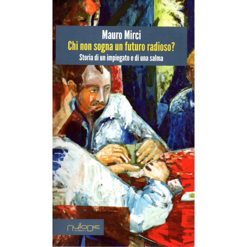 Chi non sogna un futuro radioso?
