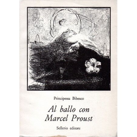 Al ballo con Marcel Proust