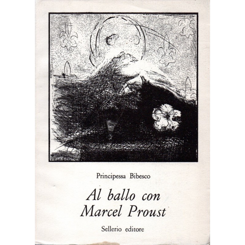 Al ballo con Marcel Proust