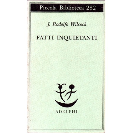 Fatti inquietanti