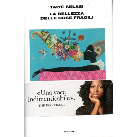 La bellezza delle cose fragili