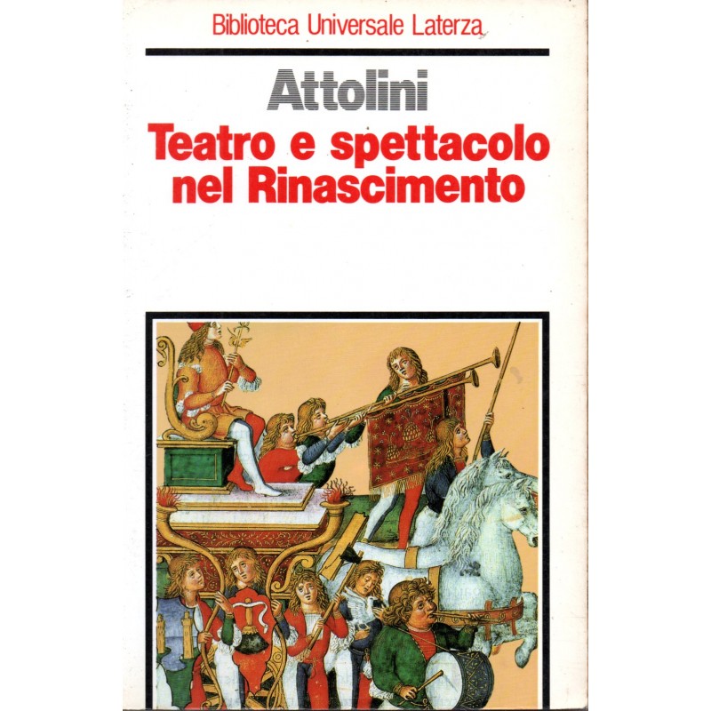 Teatro e spettacolo nel Rinascimento
